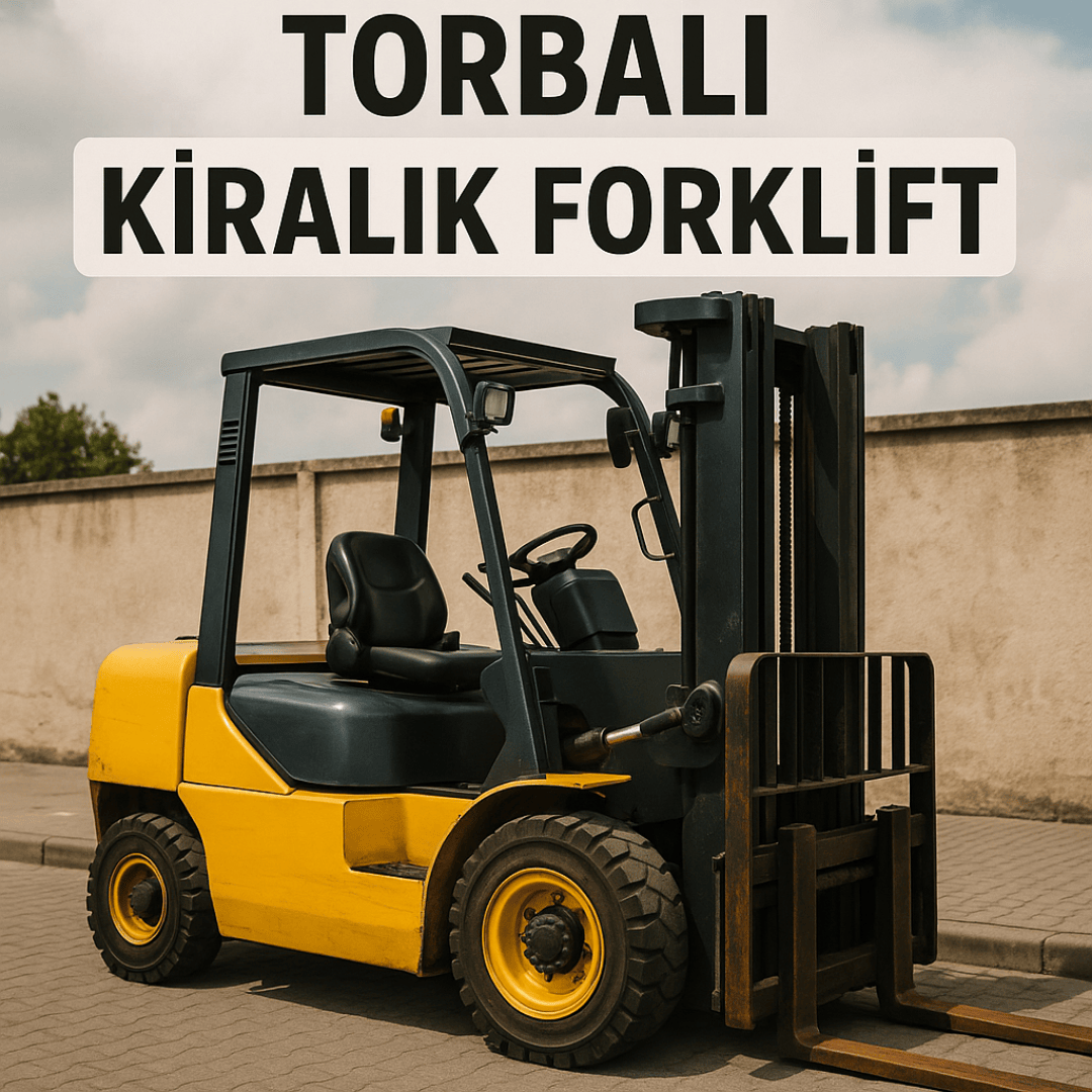 Torbalı Kiralık Forklift
